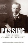 Passing in the Works of Charles W. Chesnutt