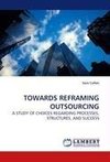 TOWARDS REFRAMING OUTSOURCING