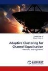 Adaptive Clustering for Channel Equalisation