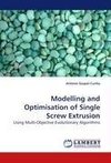 Modelling and Optimisation of Single Screw Extrusion