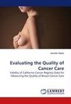 Evaluating the Quality of Cancer Care