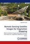 Remote Sensing Satellite Images for Vegetation Mapping