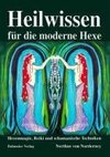 Heilwissen für die moderne Hexe