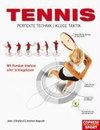 Tennis - Perfekte Technik, kluge Taktik