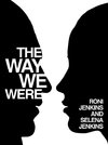 The Way We Were