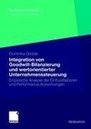 Integration von Goodwill-Bilanzierung und wertorientierter Unternehmenssteuerung