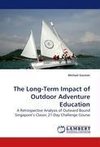 The Long-Term Impact of Outdoor Adventure Education