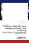 The Korean adoption issue between modernity and coloniality