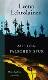 Auf der falschen Spur