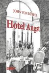 Düffel, J: Hotel Angst