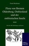 Flora von Bremen, Oldenburg, Ostfriesland und der ostfriesischen Inseln