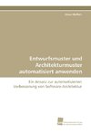 Entwurfsmuster und Architekturmuster automatisiert anwenden