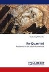 Re-Quarried