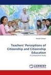 Teachers' Perceptions of Citizenship and Citizenship Education