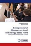 Entrepreneurial Management and Technology-based Firms