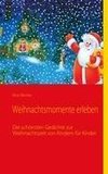 Weihnachtsmomente erleben