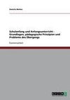 Schulanfang und Anfangsunterricht - Grundlagen, pädagogische Prinzipien und Probleme des Übergangs