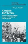 A Tropical Belle Epoque