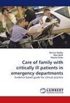 Care of family with critically ill patients in emergency departments