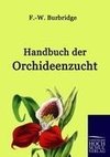 Handbuch der Orchideenzucht