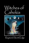 Witches of Cahokia