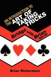 An Introduction to the Art of Taking Tricks