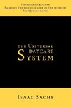 The Universal Daycare System