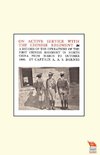 ON ACTIVE SERVICE WITH THE CHINESE REGIMENTA record of the Operations of the First Chinese Regiment in North China from March to October 1900