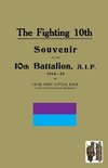 FIGHTING 10th10th Battalion, A.I.F. 1914-19