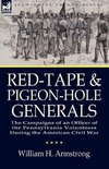 Red-Tape and Pigeon-Hole Generals