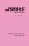 Etzioni-Halevy, E: Bureaucracy and  Democracy (Routledge Lib