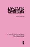 Ashcraft, R: Locke's Two Treatises of Government (Routledge