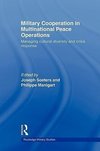 Soeters, J: Military Cooperation in Multinational Peace Oper