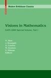 Visions in Mathematics Part 1