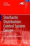 Stochastic Distribution Control System Design