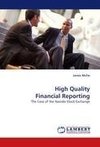 High Quality Financial Reporting