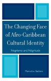 The Changing Face of Afro-Caribbean Cultural Identity