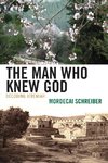 MAN WHO KNEW GOD