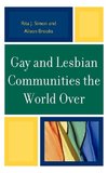 Gay and Lesbian Communities the World Over