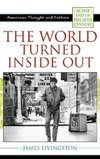 World Turned Inside Out