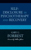 Self-Disclosure in Psychotherapy and Recovery