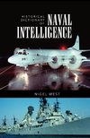 Historical Dictionary of Naval Intelligence