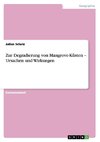 Zur Degradierung von Mangrove-Küsten - Ursachen und Wirkungen