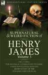 The Collected Supernatural and Weird Fiction of Henry James