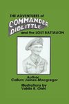 The Adventures of Commander Didlittle and the Lost Battalion