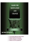 Basis for Motivation and Change