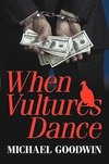 When Vultures Dance