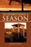 To Everything a Season