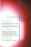 Equipping Laity For Servant Leadership