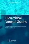 Hierarchical Voronoi Graphs